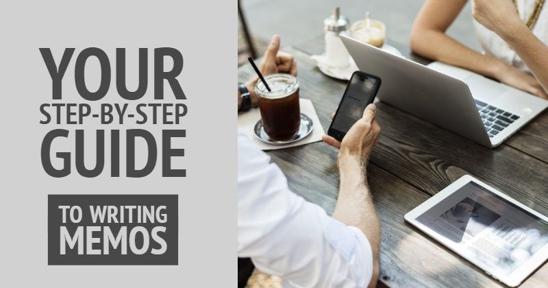 How to Write Effective Business Memos People Actually Read How to Write Effective Business Memos People Actually Read