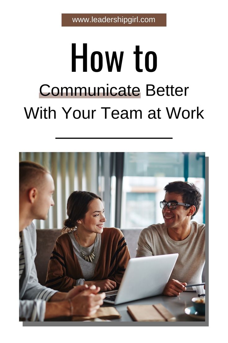 Effective Communication With Coworkers